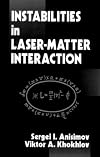Instabilities in Laser-Matter Interaction