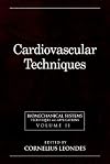 Biomechanical Systems: Techniques and Applications, Volume II: Cardiovascular Techniques