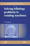Solving tribology problems in rotating machines