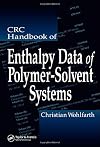 CRC Handbook of Enthalpy Data of Polymer-Solvent Systems