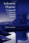 Industrial hygiene control of airborne chemical hazards