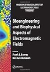 Bioengineering and Biophysical Aspects of Electromagnetic Fields