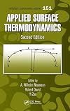 Applied Surface Thermodynamics, Second Edition (Surfactant Science)