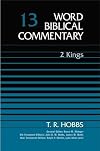 Word Biblical Commentary, Volume 13: 2 Kings