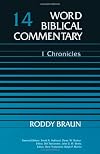 Word Biblical Commentary, Volume 14: 1 Chronicles