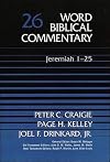 Word Biblical Commentary, Volume 26: Jeremiah 1-25