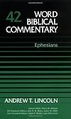 Word Biblical Commentary, Volume 42: Ephesians