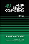 Word Biblical Commentary Vol. 49, 1 Peter