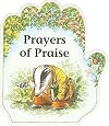Little Prayer Series: Prayers of Praise
