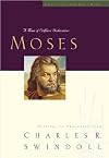 Moses: A Man of Selfless Dedication (Great Lives from God's Word)