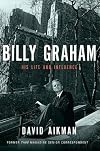 Billy Graham: His Life and Influence