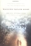Walking Taylor Home