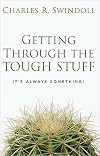 Getting Through the Tough Stuff: It's Always Something!