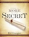 There is More to the Secret: An Examination of Rhonda Byrne's Bestselling Book "The Secret"