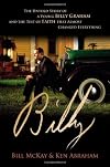 Billy: The Untold Story of a Young Billy Graham and the Test of Faith that Almost Changed Everything