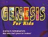 Genesis for Kids: Science Experiments That Show God's Power in Creation!