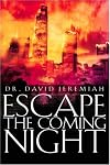 Escape the Coming Night Volume 1