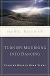 Turn My Mourning into Dancing