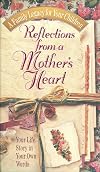 Reflections From A Mother's Heart