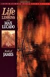 Life Lessons: Book Of James