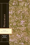 Nehemiah: Experiencing the Good Hand of God (MacArthur Bible Studies)