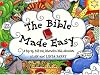 The Bible Made Easy: A Pop-up, pull-out, interactive Bible Adventure