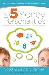 The 5 Money Personalities: Speaking the Same Love and Money Language
