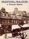 Frinton and Walton: A Pictorial History (Pictorial History Series)