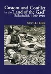 Custom and Conflict in The Land of the Gael: Ballachulish, 1900&ndash;1910