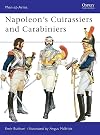 Napoleon's Cuirassiers & Carabiniers