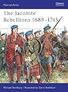 The Jacobite Rebellions, 1689-1745