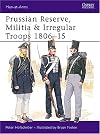 Prussian Reserve, Militia and Irregulars 1806-15