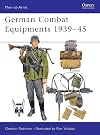 German Combat Equipments 1939-45
