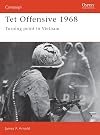 Tet Offensive 1968: Turning Point in Vietnam