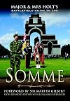 Major and Mrs. Holt's Battlefield Guide to the Somme