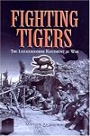 FIGHTING TIGERS: The Leicestershire Regiment at War