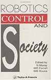 Robotics, control, and society : essays in honor of Thomas B. Sheridan