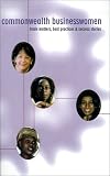 Commonwealth Business Women: Trade Matters, Best Practices and Success Stories (Gender Management System Series)