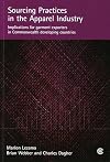 Sourcing Practices in the Apparel Industry: Implications for Garment Exporters in Commonwealth Developing Countries