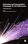 Information and Communication Technologies for the Public Service: A Small State Focus