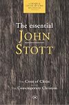 The Essential John Stott: "The Cross of Christ" and "The Contemporary Christian"