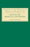Gilds in the Medieval Countryside: Social and Religious Change in Cambridgeshire c.1350-1558