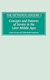 The Fifteenth Century I: Concepts and Patterns of Service in the Later Middle Ages