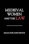Medieval Women and the Law