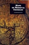 Maps of Medieval Thought: The Hereford Paradigm