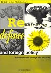 Britain in the 21st century : rethinking defence and foreign policy