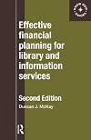 Effective Financial Planning for Library and Information Services