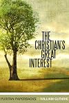 The Christian's Great Interest