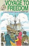 Voyage to Freedom - a Story of the Atlantic Crossing 1620
