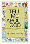 Tell Me About God: Simple Studies in the Doctrine of God for Children
